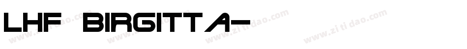 LHF Birgitta字体转换